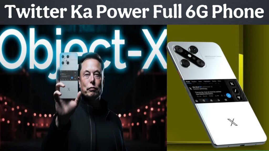 Twitter X 6G Smart Phone